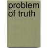Problem of truth door Onbekend