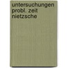 Untersuchungen probl. zeit nietzsche door Stambaugh