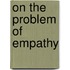 On the problem of empathy