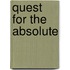 Quest for the absolute