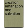 Creation, Emanation and Salvation door Hallet, H.F.