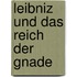 Leibniz und das reich der gnade