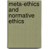 Meta-ethics and normative ethics door MacCloskey