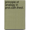 Principle of analogy in prot.cath.theol. door Mondin