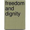 Freedom and dignity by Regin