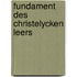 Fundament des christelycken leers