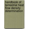 Handbook of Terrestrial Heat Flow Density Determination door Haenel, R.