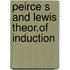 Peirce s and lewis theor.of induction