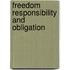 Freedom responsibility and obligation