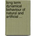 Long Term Dynamical Behaviour of Natural and Artificial ...