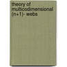 Theory of Multicodimensional (N+1)- Webs door Goldbert, Vladislav V.