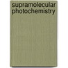 Supramolecular Photochemistry door Balzani, Vincenzo