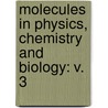 Molecules in Physics, Chemistry and Biology: v. 3 door Maruani, Jean