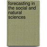 Forecasting in the social and natural sciences by Unknown