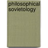 Philosophical sovietology door Onbekend