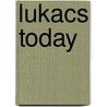 Lukacs Today by Rockmore
