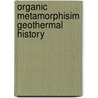 Organic metamorphisim geothermal history door Robert Robert
