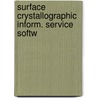 Surface crystallographic inform. service softw door Onbekend