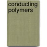 Conducting Polymers door Alcacer, Luis