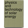 Physics and technology of solar energy door Onbekend