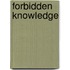 Forbidden knowledge