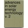 Advances in Solar Energy Technology: v. 2 by Garg, H.P.