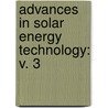 Advances in Solar Energy Technology: v. 3 door Garp, H.P.