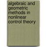 Algebraic and Geometric Methods in Nonlinear Control Theory door Fliess, M.