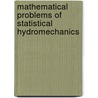 Mathematical Problems of Statistical Hydromechanics door Vishik, M.J.