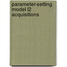 Parameter-setting model l2 acquisitions by Flynn