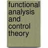 Functional Analysis and Control Theory door Rolewicz, Stefan