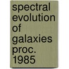 Spectral evolution of galaxies proc. 1985 door Onbekend