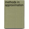 Methods in Approximation by Bellman, Richard Ernest