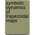 Symbolic Dynamics of Trapezoidal Maps