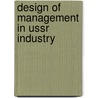 Design of management in ussr industry by Milner