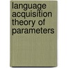 Language acquisition theory of parameters door Hyams