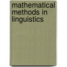 Mathematical Methods in Linguistics door Robert Wall