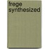 Frege Synthesized