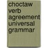 Choctaw verb agreement universal grammar