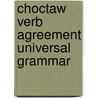 Choctaw verb agreement universal grammar by Davies