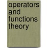 Operators and Functions Theory by Power, S.C.