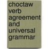 Choctaw Verb Agreement and Universal Grammar door Davies, William D.