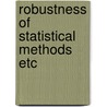 Robustness of statistical methods etc door Onbekend