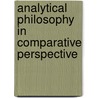 Analytical Philosophy in Comparative Perspective door Matilal, Bimal K.