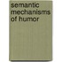 Semantic mechanisms of humor