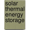Solar Thermal Energy Storage door Garg, H.P.