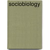 Sociobiology door Ruse, Michael