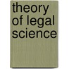 Theory of Legal Science door Peczenik, Aleksander