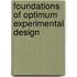 Foundations of Optimum Experimental Design