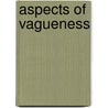 Aspects of Vagueness by Skala, Heinz